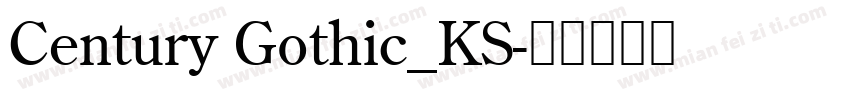 Century Gothic_KS字体转换